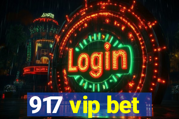 917 vip bet